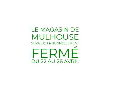 le magasin de Mulhouse sera fermé pour Pâques