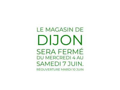 showroom de dijon fermé du 4 au 7 juin