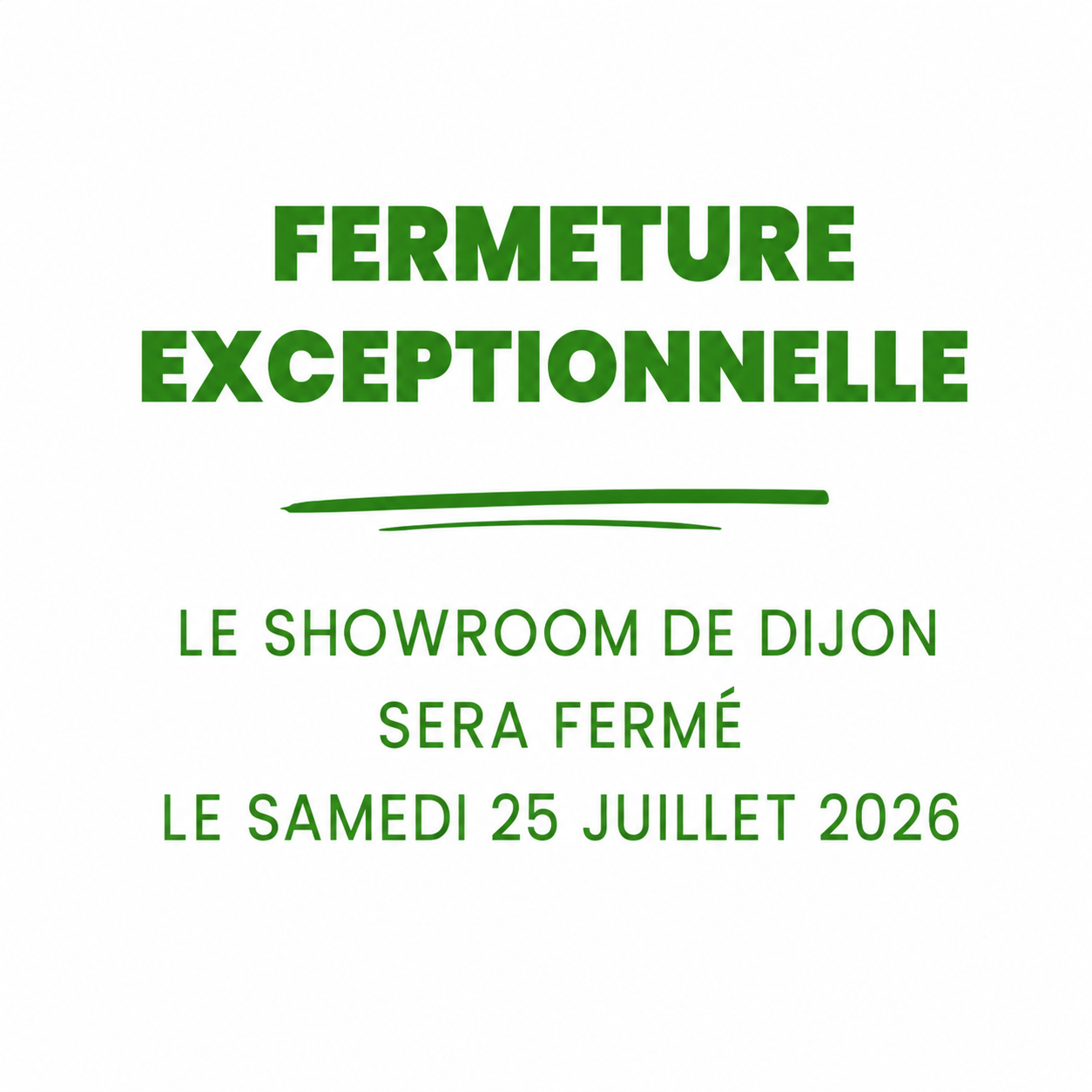 LE SHOWROOM DE DIJON SERA FERME CE VENDREDI 29 MAI A 17H00